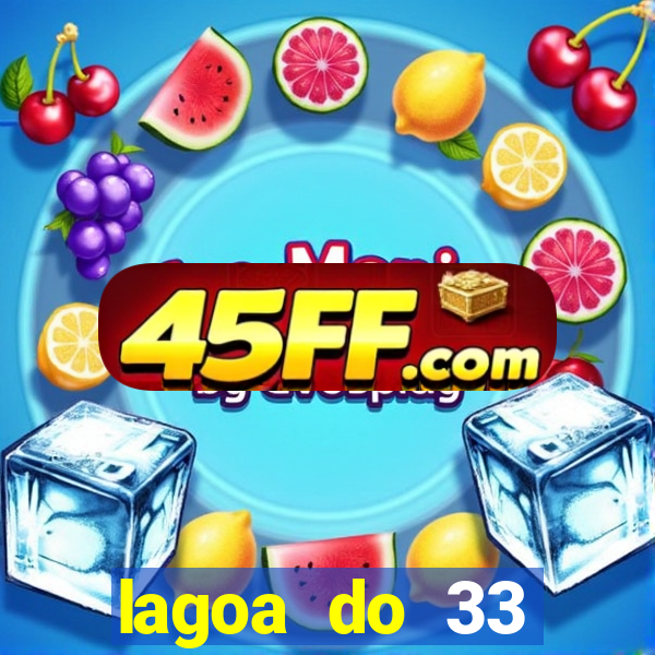 lagoa do 33 ourolandia bahia